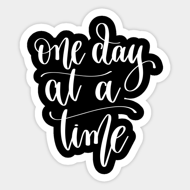 One Day At A Time Sticker by ProjectX23